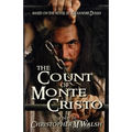 The Count Of Monte Cristo: A Play