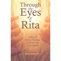 Through the Eyes of Rita: A Story of Extreme Hardship, Resilience, and Determination