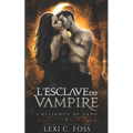 L'esclave du Vampire: Une Romance Paranormale