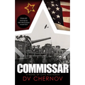 Commissar: A Novel of Civil War Russia