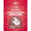 Classic Tales: Level 2: The Ugly Duckling Activity Book & Play