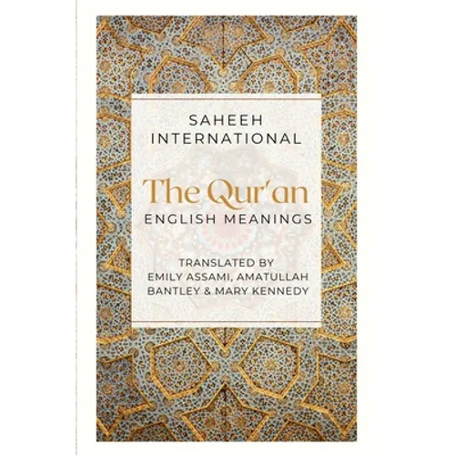 The Qur'an - English Meanings