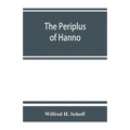 The Periplus of Hanno; a voyage of discovery down the west African coast