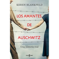 Los Amantes de Auschwitz/ Lovers in Auschwitz
