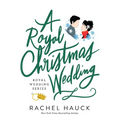 A Royal Christmas Wedding: A Heartwarming, Clean Romance