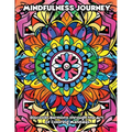 Mindfulness Journey: Discover Harmony through the Art of Coloring Mandalas