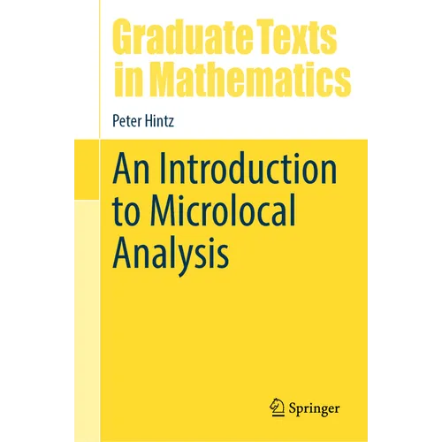 An Introduction to Microlocal Analysis