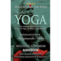 Yoga Beyond the Poses - Hatha Yoga: Including A Premium Audiobook: Yoga Nidra Meditation - Ajna Chakra Awakening And Healing: The Ultimate Beginner's