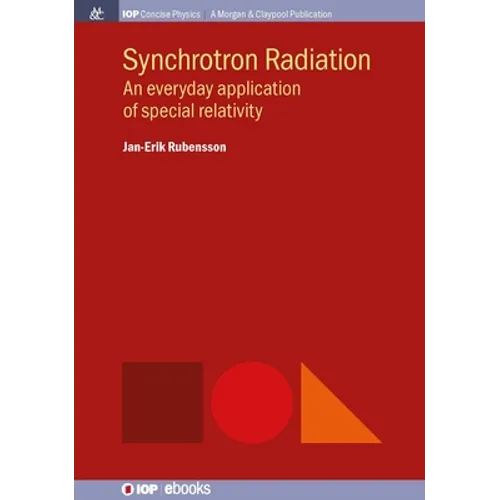 Synchrotron Radiation: An Everyday Application of Special Relativity