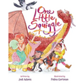 One Little Squiggle: An Inspiring Story that Sparks Creativity and Encourages Squiggle Doodle Art