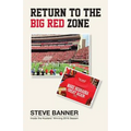 Return to the Big Red Zone: Inside the Huskers' Winning 2016 Season