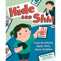 Hide and Shh!: A Not-So-Sneaky Sister Story about Inclusion