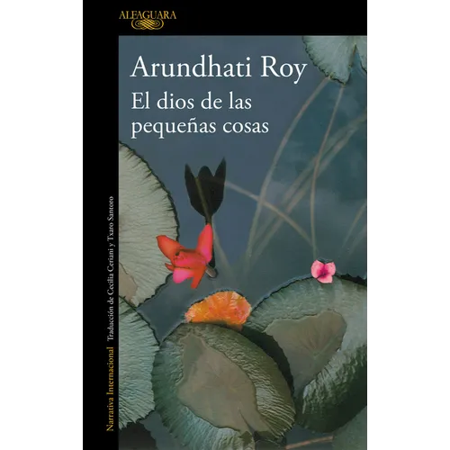 El Dios de Las Pequeñas Cosas / The God of Small Things