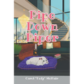 Pipe Down Piper