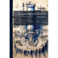 Communicating for Effect