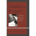 Nabokov's Women: The Silent Sisterhood of Textual Nomads