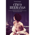 Cinco Hermanas / Five Sisters