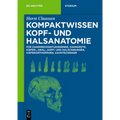 Kompaktwissen Kopf- und Halsanatomie
