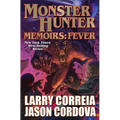 Monster Hunter Memoirs: Fever