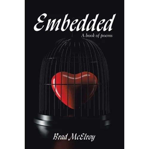 Embedded: A Book of Poems