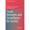 Social Networks and Surveillance for Society