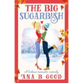 The Big Sugarbush: Lesbian Romance