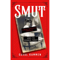 Smut: An 1883 Obscenity Trial and Its Echoes Today