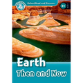 Oxford Read and Discover: Level 6: Earth Then and Now