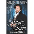 Magic In The Storm