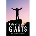 Defeating Your Giants