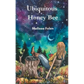 Ubiquitous Honey Bee