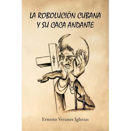 La robolución cubana y su caca andante