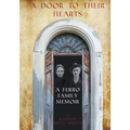 A Door to Their Hearts: A Ferro Family Memoir