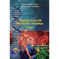 Terapeutica en Medicina Interna Tomo I