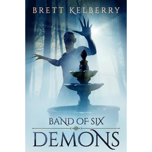 Band of Six: Demons