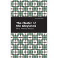The Master of the Greylands