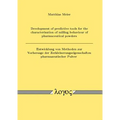Development of Predictive Tools for the Characterisation of Milling Behaviour of Pharmaceutical Powders / Entwicklung Von Methoden Zur Vorhersage Der