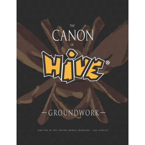 The Canon Of Hive: Groundwork (Color)