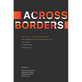 Difficult Neighborhoods: The Semiotics of Conflict in Culture, Literature, and Language