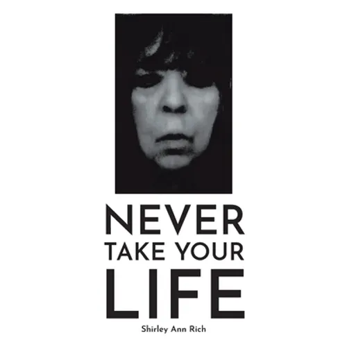 Never Take Your Life
