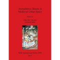 Animaltown: Beasts in Medieval Urban Space