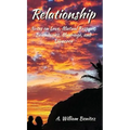 Relationship: Notes on Love, Mutual Respect, Boundaries, Marriage, and Divorce