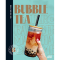 Bubble Tea: Make Your Own at Home