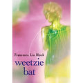 Weetzie Bat: 10th Anniversary Edition