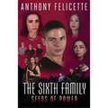 The Sixth Family Seeds Of Power: The Sixth Family: Seeds Of Power