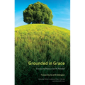 Grounded in Grace: Essays to Honour Ian M. Randall