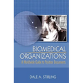 Biomedical Organizations: A Worldwide Guide to Position Documents