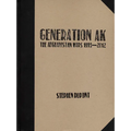 Stephen Dupont: Generation Ak, the Aghanistan Wars 1993-2012