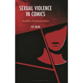 Sexual Violence in Comics: The Ethics of Visualizing Trauma