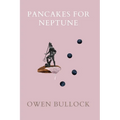 Pancakes for Neptune